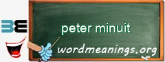 WordMeaning blackboard for peter minuit